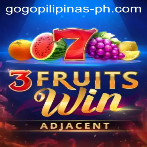 3FruitsWin: A New Gaming Sensation for Gogo Pilipinas