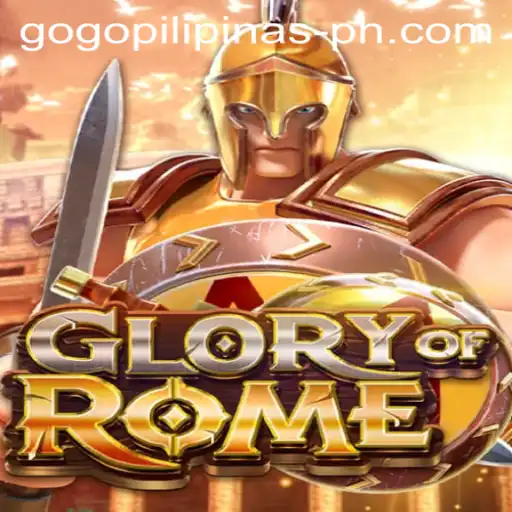 Exploring GloryofRome and Its Impact Amidst the Rally Cry 'Gogo Pilipinas'